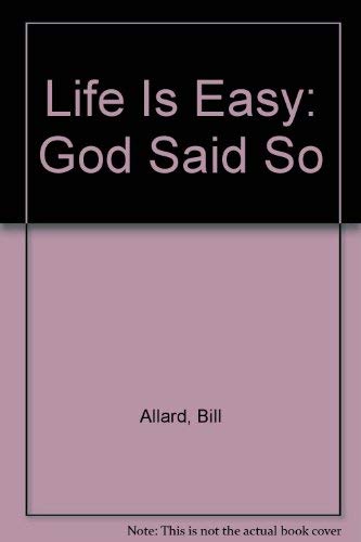 Imagen de archivo de Life Is Easy: God Said So a la venta por Unique Books For You