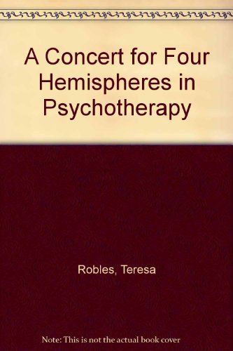 A Concert for Four Hemispheres in Psychotherapy