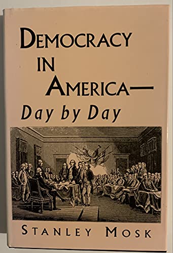 9780533112043: Democracy in America - Day by Day