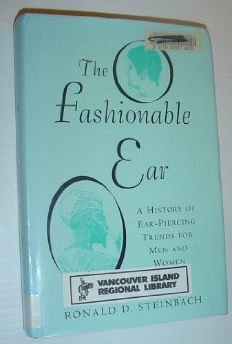 The Fashionable Ear: A History of Ear-Piercing Trends for Men and Women