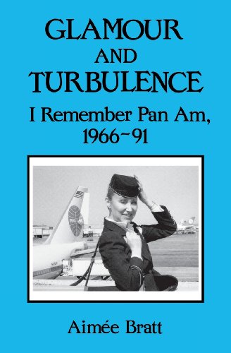 9780533119721: Glamour and Turbulence: I Remember Pan Am, 1966-91