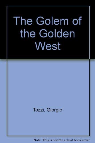 9780533122882: The Golem of the Golden West