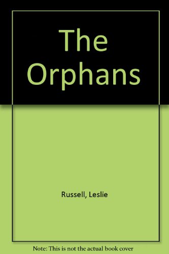 Beispielbild fr The Orphans zum Verkauf von Wonder Book