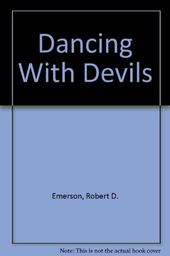 Stock image for Dancing with Devils for sale by ThriftBooks-Dallas