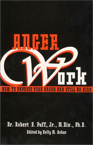 Stock image for Anger Work : Stomping Your Way Down the Path of Healing for sale by Better World Books: West