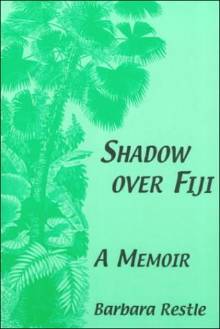 9780533130696: Shadow over Fiji: A Memoir