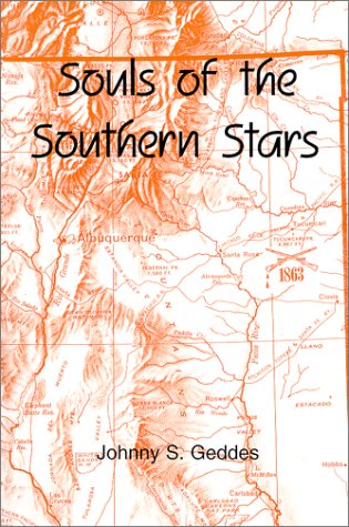 Souls of the Southern Stars (2000 version) (9780533130931) by Geddes, Johnny S.