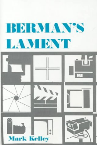 Berman's Lament (9780533131792) by Kelley, Mark