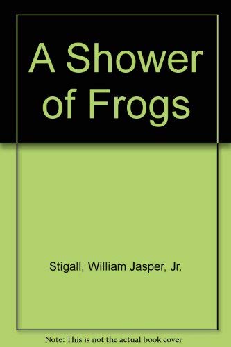 Stock image for A Shower of Frogs: A World War II Memoir for sale by ThriftBooks-Dallas