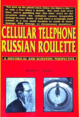 9780533136735: Cellular Telephone Russian Roulette: A Historical and Scientific Perspective