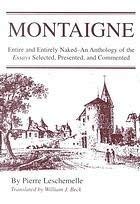 Montaigne: Entire and Entirely (9780533137138) by Montaigne, Michel De; Leschemelle, Pierre