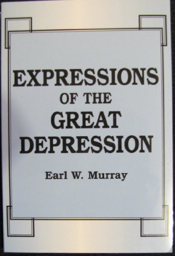 Stock image for Expressions of the Great Depression for sale by Bookmans