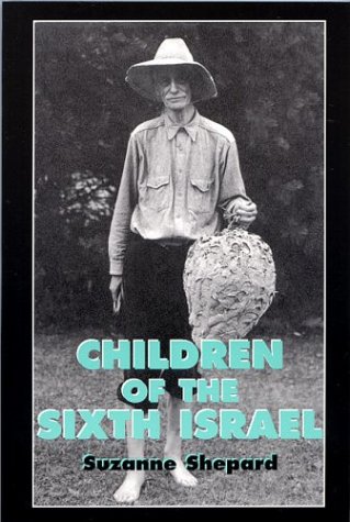 Children of the Sixth Israel. Signed Copy.