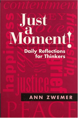 Stock image for Just a Moment!: Daily Reflections for Thinkers for sale by Hawking Books