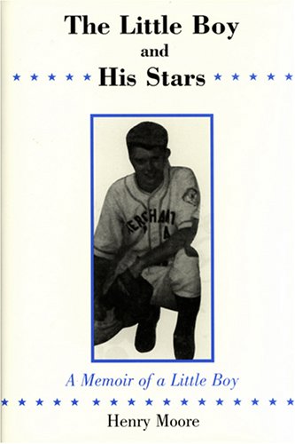 Beispielbild fr The Little Boy And His Stars: A Memoir of a Little Boy zum Verkauf von Wonder Book