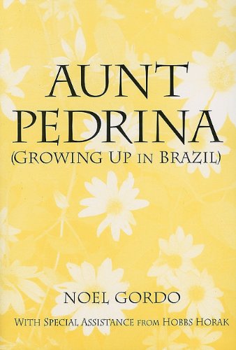 Aunt Perdina: Growing Up in Brazil