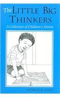 Stock image for The Little Big Thinkers: A Collection of Children's Stories for sale by SecondSale