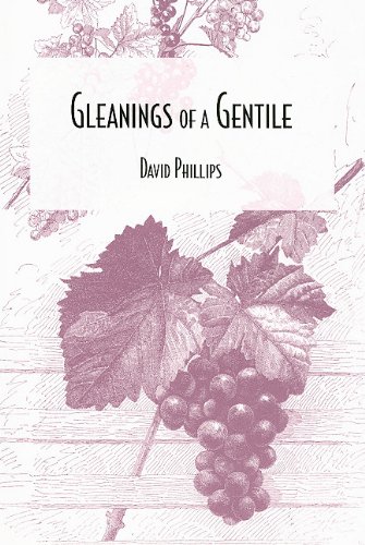 Gleanings of a Gentile (9780533155811) by Phillips, David
