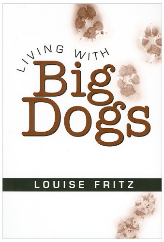 9780533156900: Living with Big Dogs