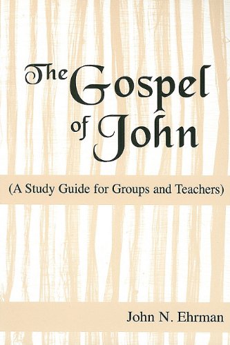 Stock image for The Gospel of John: A Study Guide for Groups and Teachers for sale by Phatpocket Limited