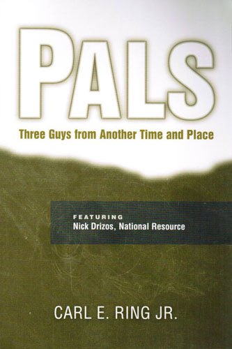 Stock image for Pals: Three Guys From Another Time and Place for sale by Open Books