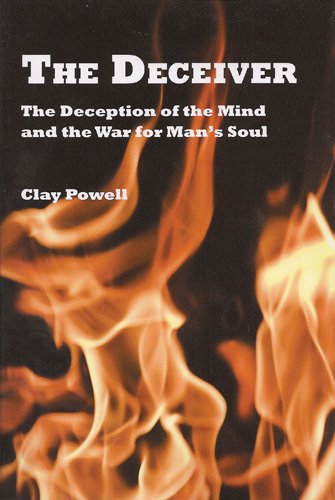 9780533163366: The Deceiver: The Deception of the Mind and the War for Man's Soul