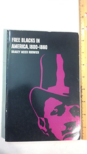 Stock image for Free Blacks in America, 1800-1860 for sale by Better World Books