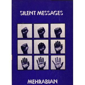 9780534000592: Silent Messages: Implicit Communication of Emotions and Attitudes
