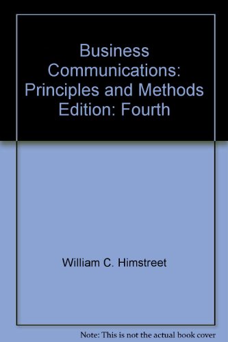 Stock image for Business Communications; Principles and Methods for sale by ThriftBooks-Dallas