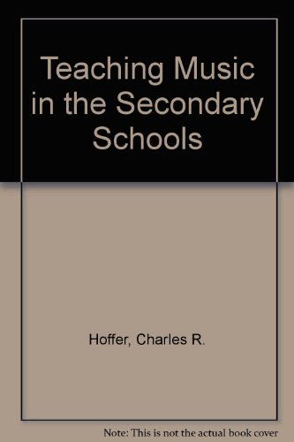 9780534002305: Teaching music in the secondary schools (The Wadsworth music series)