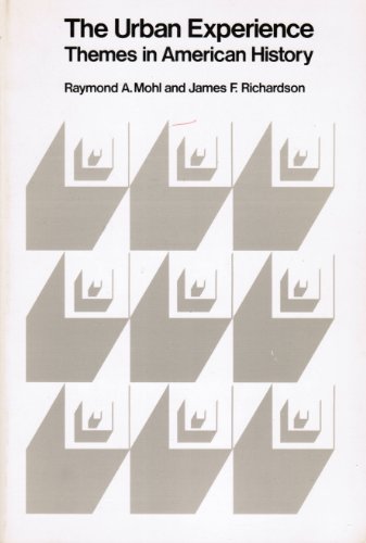 Beispielbild fr THE URBAN EXPERIENCE: Themes in American History zum Verkauf von Russ States