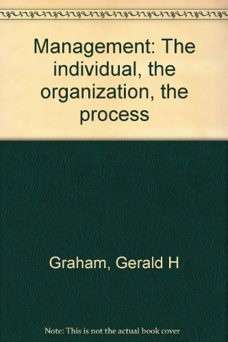 Imagen de archivo de Management: The individual, the organization, the process a la venta por HPB-Red