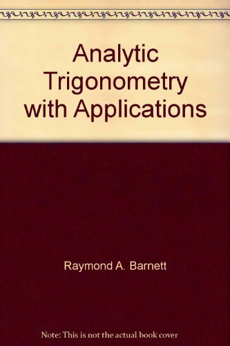 Stock image for Analytic Trigonometry with Applications for sale by ThriftBooks-Atlanta
