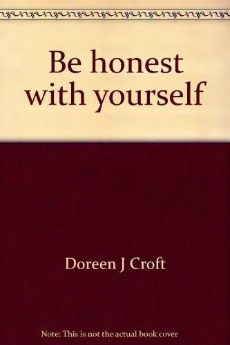 Stock image for Be honest with yourself: A self-evaluation handbook for early childhood education teachers for sale by HPB-Red