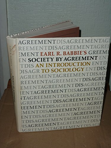 Stock image for Society by Agreement : An Introduction to Sociology for sale by Better World Books: West