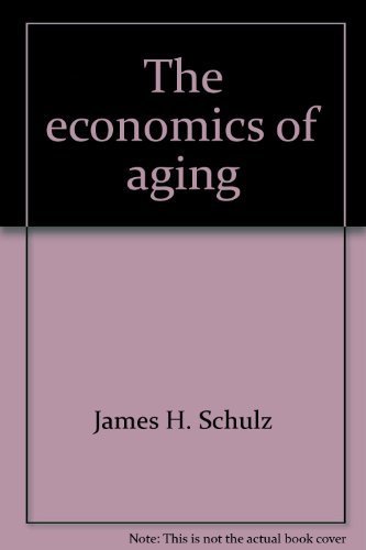 Stock image for The Economics of Aging for sale by BookDepart