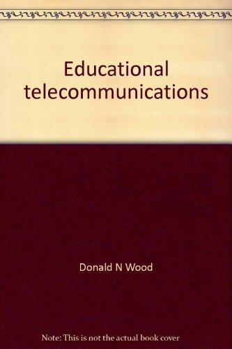 Beispielbild fr Educational Telecommunications zum Verkauf von Better World Books