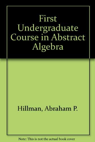 9780534005252: A first undergraduate course in abstract algebra
