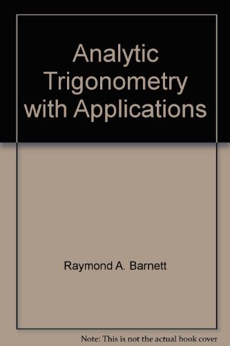 Stock image for Analytic trigonometry with applications for sale by Green Street Books