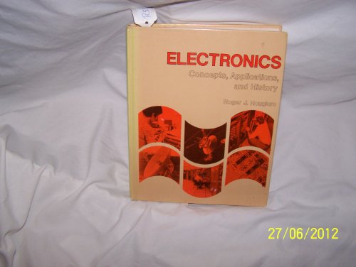 Stock image for Electronics: Concepts, applications, and history for sale by HPB-Red