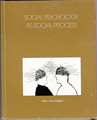 Beispielbild fr Social Psychology As Social Process zum Verkauf von Better World Books