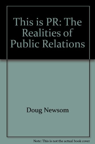 Stock image for This is PR: The realities of public relations for sale by Wonder Book
