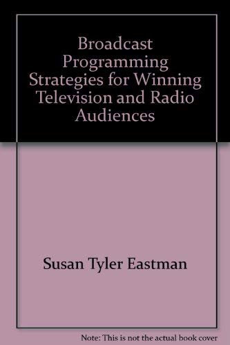 Stock image for Broadcast programming, strategies for winning television and radio audiences for sale by HPB-Red