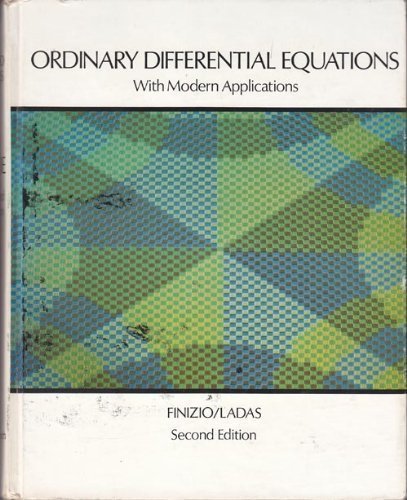 Ordinary Differential Equations With Modern Applications, Second Edition