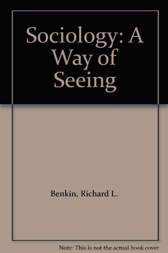 Stock image for Sociology : A Way of Seeing for sale by Better World Books Ltd