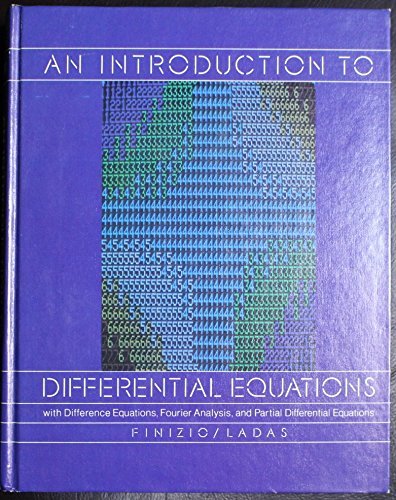 9780534009601: An Introduction to Differential Equations: With Difference Equations, Fourier Series, and Partial Differential Equations
