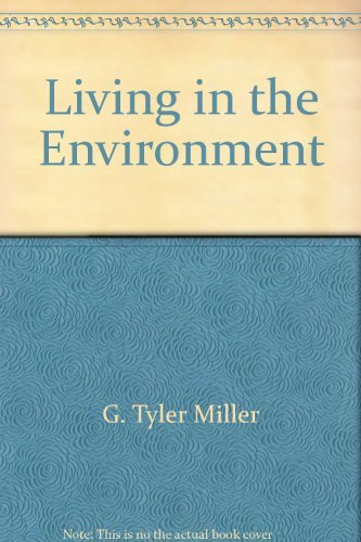 Beispielbild fr Living in the Environment zum Verkauf von Better World Books