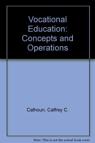 Imagen de archivo de Vocational Education : Concepts and Operations a la venta por Better World Books