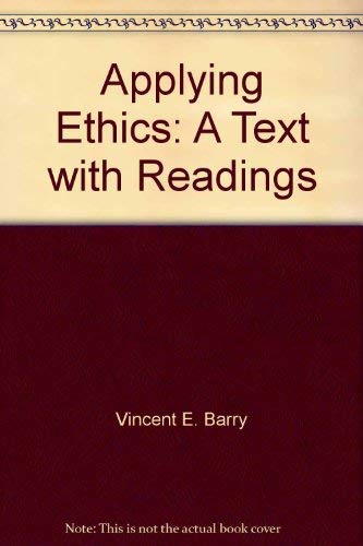 Applying ethics: A text with readings