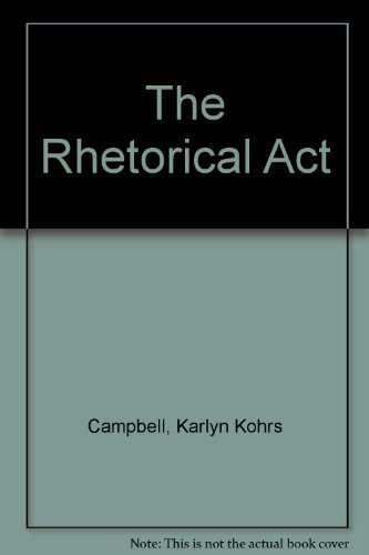 9780534010089: Rhetorical Act